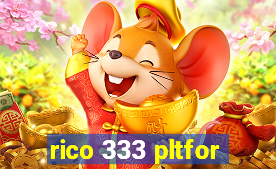 rico 333 pltfor